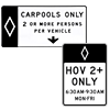 Carpools Only 2 or more persons per vehicle