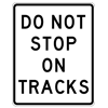 Do Not Stop On Tracks