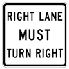 Right Lane Must Turn Right